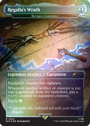 Regalla's Wrath - Tarrian's Soulcleaver (Rainbow Foil) (SLD-2224)  Foil - Secret Lair Drop Series