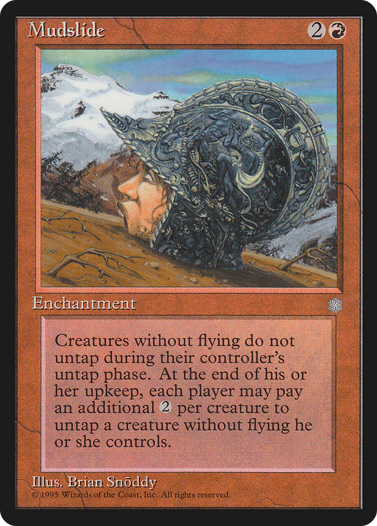Mudslide (ICE-)  - Ice Age