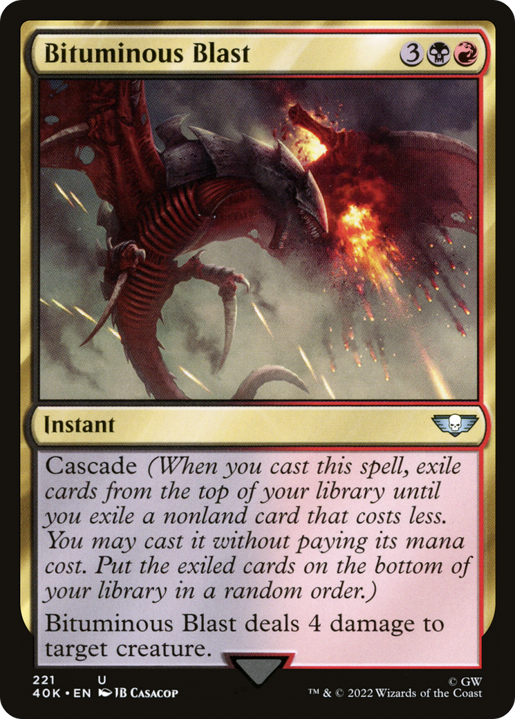 Bituminous Blast (40K-221)  - Warhammer 40,000 Commander