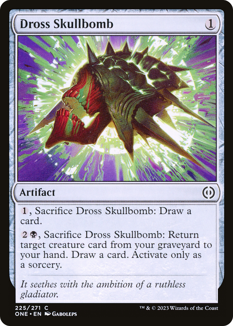 Dross Skullbomb (ONE-225)  - Phyrexia: All Will Be One