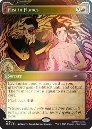 Past in Flames (Rainbow Foil) (SLD-2303)  Foil - Secret Lair Drop Series
