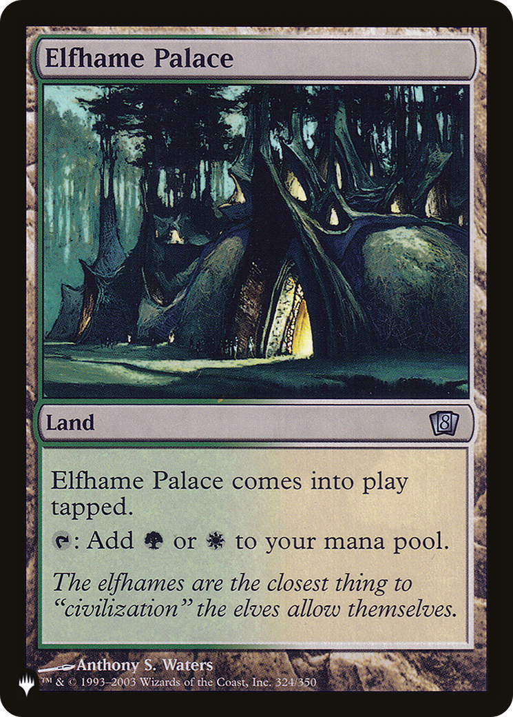 Elfhame Palace (LIST-8ED-324)  - The List