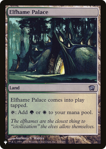 Elfhame Palace (LIST-8ED-324)  - The List