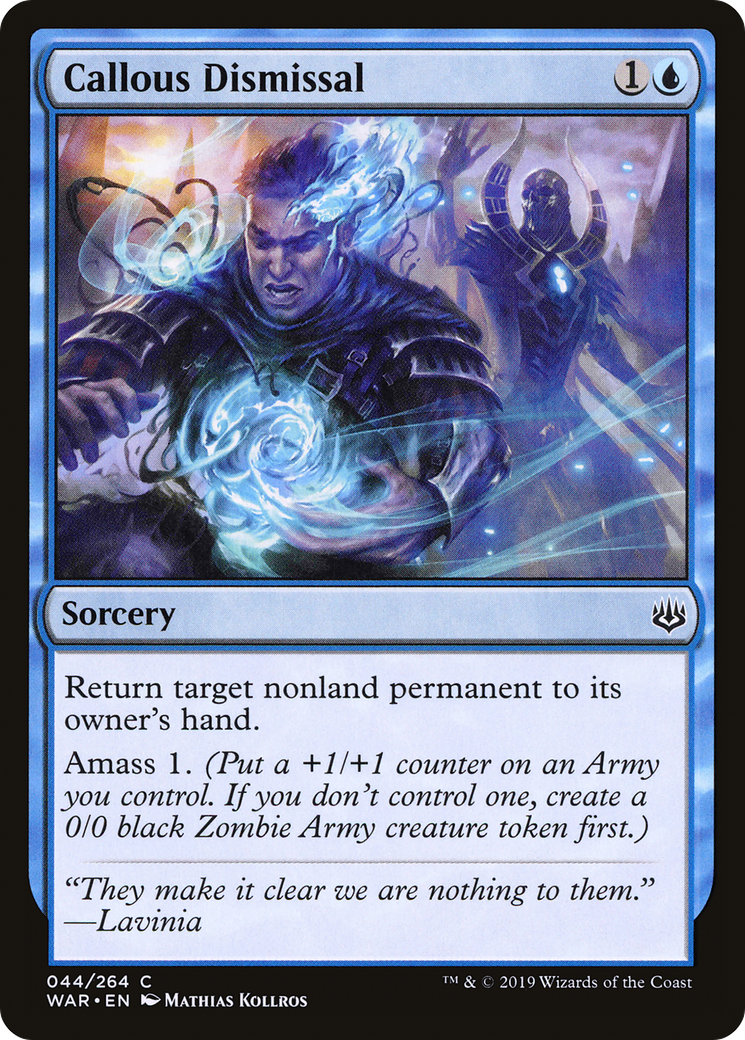 Callous Dismissal (WAR-044)  - War of the Spark
