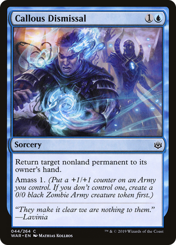 Callous Dismissal (WAR-044)  Foil - War of the Spark