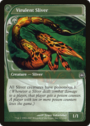 Virulent Sliver (FUT-155)  - Future Sight