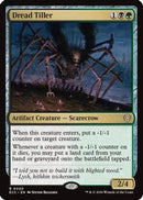 Dread Tiller (ECC-020)  - Commander: Lorwyn Eclipsed
