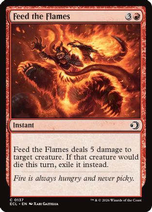 Feed the Flames (ECL-137)  - Lorwyn Eclipsed