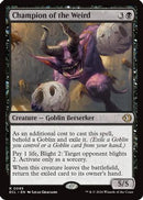 Champion of the Weird (ECL-095)  Foil - Lorwyn Eclipsed