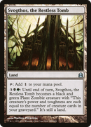Svogthos, the Restless Tomb (CMD-289)  - Commander 2011