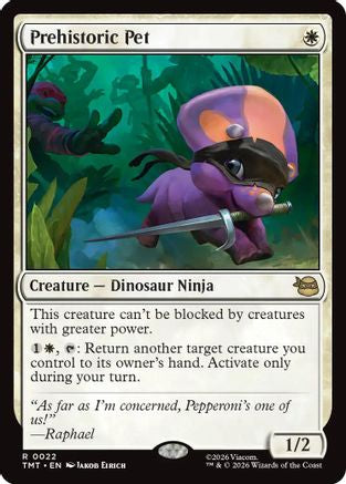 Prehistoric Pet (TMT-022)  Foil - Teenage Mutant Ninja Turtles