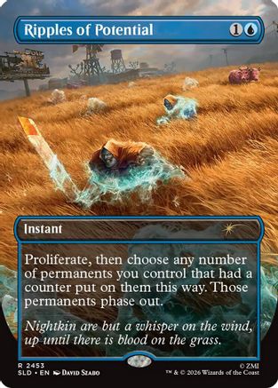 Ripples of Potential (SLD-2453)  - Secret Lair Drop Series