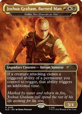 Joshua Graham, Burned Man - Isshin, Two Heavens as One (SLD-2459)  - Secret Lair Drop Series