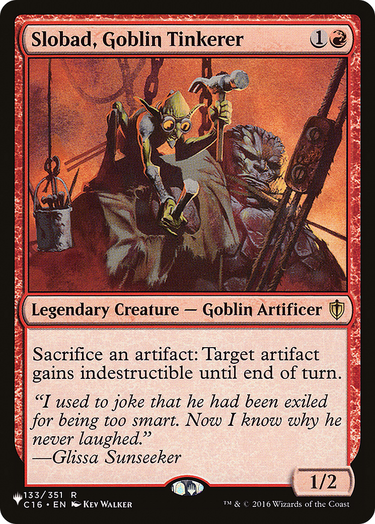 Slobad, Goblin Tinkerer (LIST-133/351)  - The List