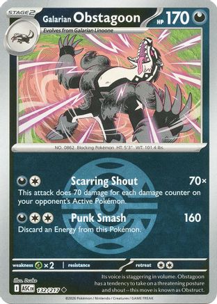 Galarian Obstagoon (Dusk Ball) 132/217 - Reverse Holofoil ME Ascended Heroes