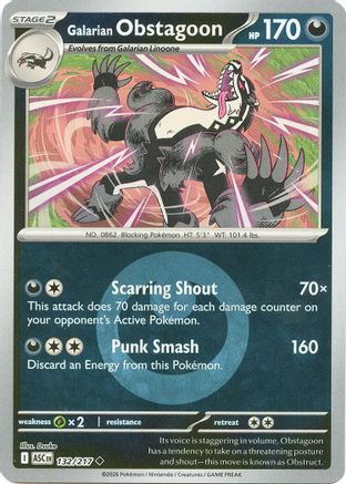 Galarian Obstagoon (Energy Symbol Pattern) 132/217 - Reverse Holofoil ME Ascended Heroes