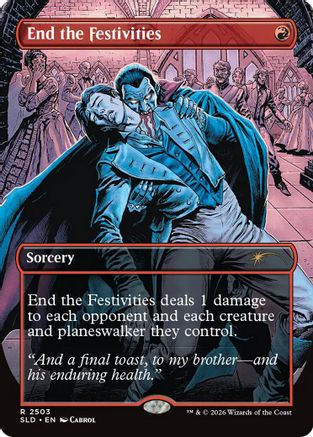 End the Festivities (SLD-2503)  Foil - Secret Lair Drop Series
