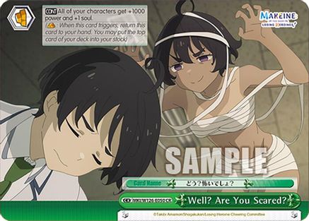 Well? Are You Scared? (MKI/W126-E050 CR) - Makeine: Too Many Losing Heroines!