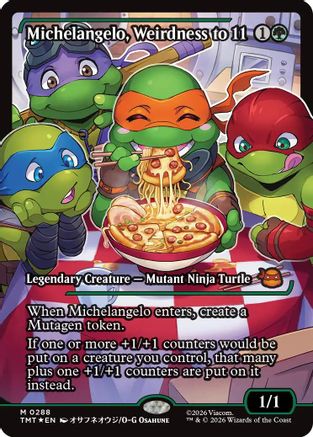 Michelangelo, Weirdness to 11 (Showcase) (TMT-288)  Foil - Teenage Mutant Ninja Turtles