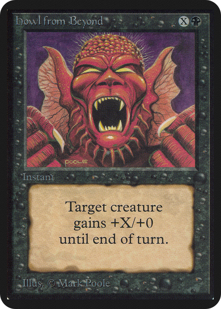 Howl from Beyond (LEA-)  - Limited Edition Alpha