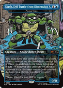 Slash, Evil Turtle from Dimension X - Pirated Copy (SLD-2363)  Foil - Secret Lair Drop Series