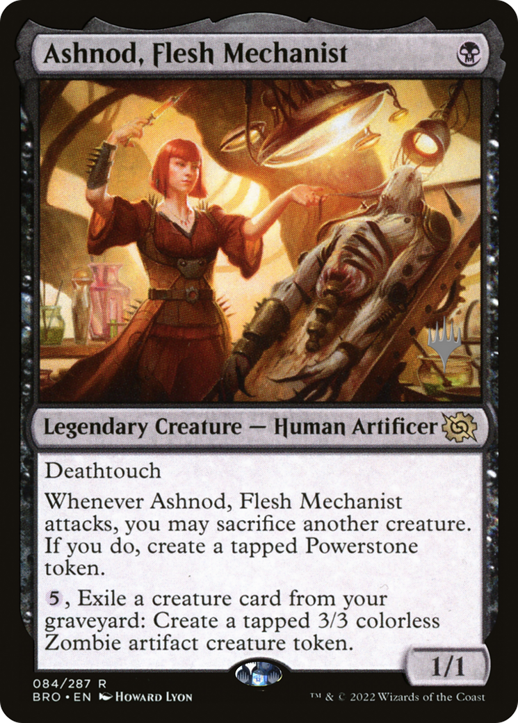 Ashnod, Flesh Mechanist (PPBRO-084)  Foil - The Brothers' War Promos