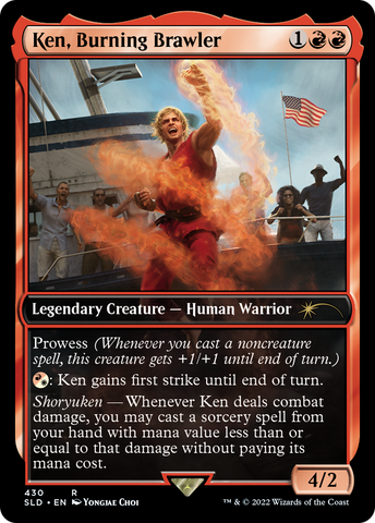 Ken, Burning Brawler (SLD-430)  - Secret Lair Drop / Ken, Burning Brawler