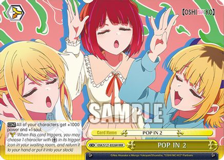 POP IN 2 (RRR) (OSK/S121-E026R RRR) - [OSHI NO KO] Vol.2