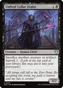 Umbral Collar Zealot (SOC-227)  - Commander: Secrets of Strixhaven