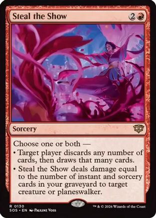 Steal the Show (SOS-130)  - Secrets of Strixhaven