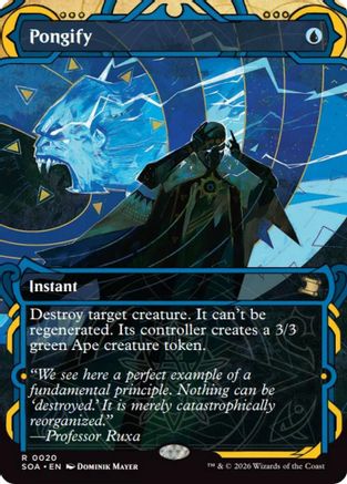 Pongify (SOA-020)  - Secrets of Strixhaven: Mystical Archive