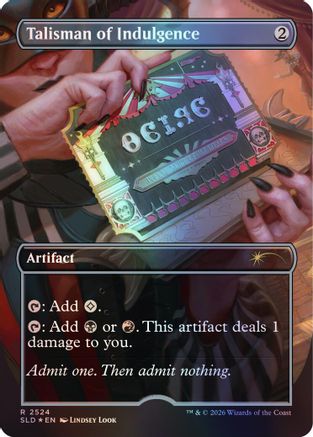 Talisman of Indulgence (SLD-2524)  Foil - Secret Lair Drop Series