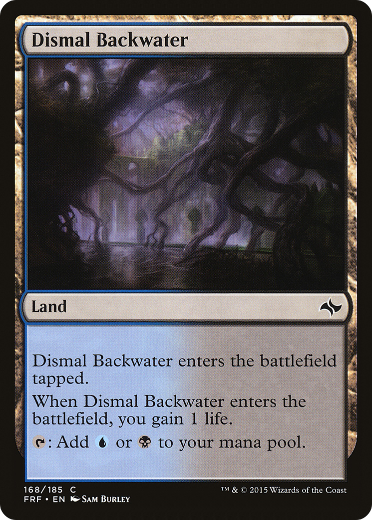 Dismal Backwater (FRF-168)  - Fate Reforged