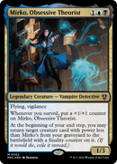 Mirko, Obsessive Theorist (MKC-002)  Foil - Murders at Karlov Manor Commander