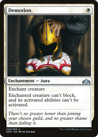 Demotion (GRN-009)  - Guilds of Ravnica