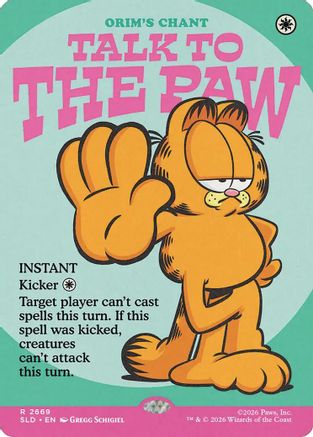 Talk to the Paw - Orim's Chant (SLD-2669)  Foil - Secret Lair Drop Series
