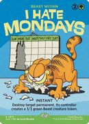 I Hate Mondays - Beast Within (SLD-2671)  Foil - Secret Lair Drop Series