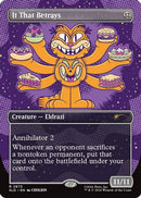 It That Betrays (2673) (SLD-2673)  - Secret Lair Drop Series