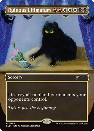Ruinous Ultimatum (SLD-2689)  Foil - Secret Lair Drop Series