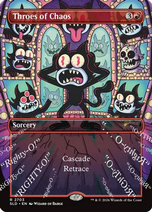 Throes of Chaos (SLD-2703)  Foil - Secret Lair Drop Series