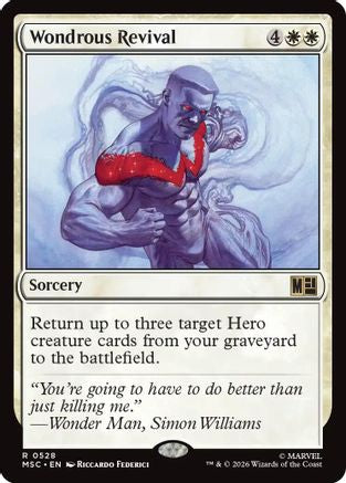 Wondrous Revival (MSC-528)  Foil - Commander: Marvel Super Heroes