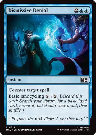 Dismissive Denial (MSC-619)  Foil - Commander: Marvel Super Heroes