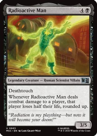 Radioactive Man (MSC-665)  Foil - Commander: Marvel Super Heroes