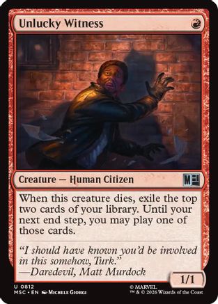 Unlucky Witness (MSC-812)  Foil - Commander: Marvel Super Heroes