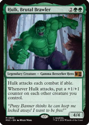 Hulk, Brutal Brawler (MSC-833)  Foil - Commander: Marvel Super Heroes