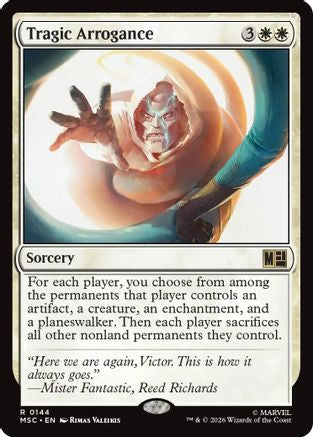 Tragic Arrogance (Surge Foil) (MSC-144)  Foil - Commander: Marvel Super Heroes