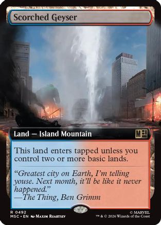 Scorched Geyser (Extended Art) (MSC-492)  - Commander: Marvel Super Heroes