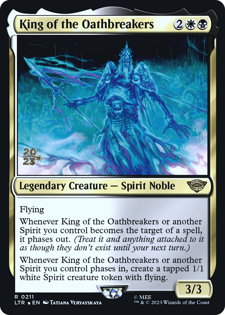 King of the Oathbreakers (PRE-211)  Foil - Tales of Middle-earth Promos