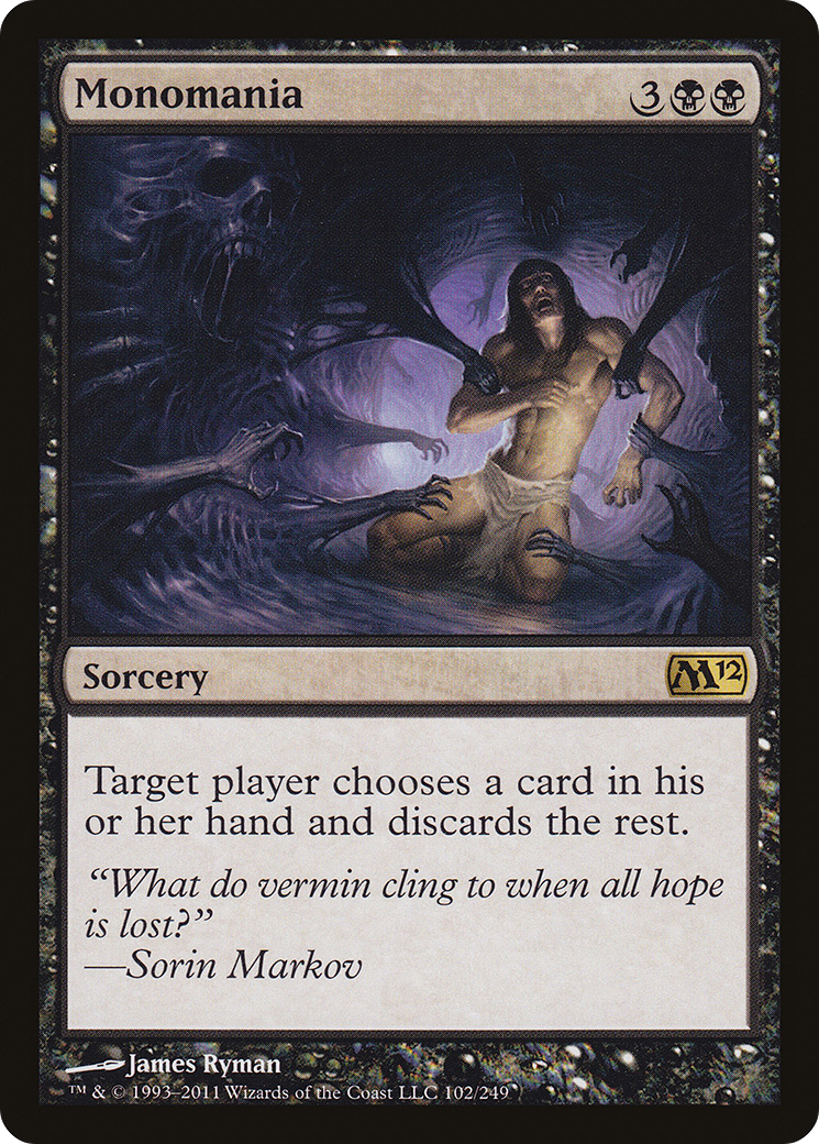 Monomania (M12-102)  Foil - Magic 2012