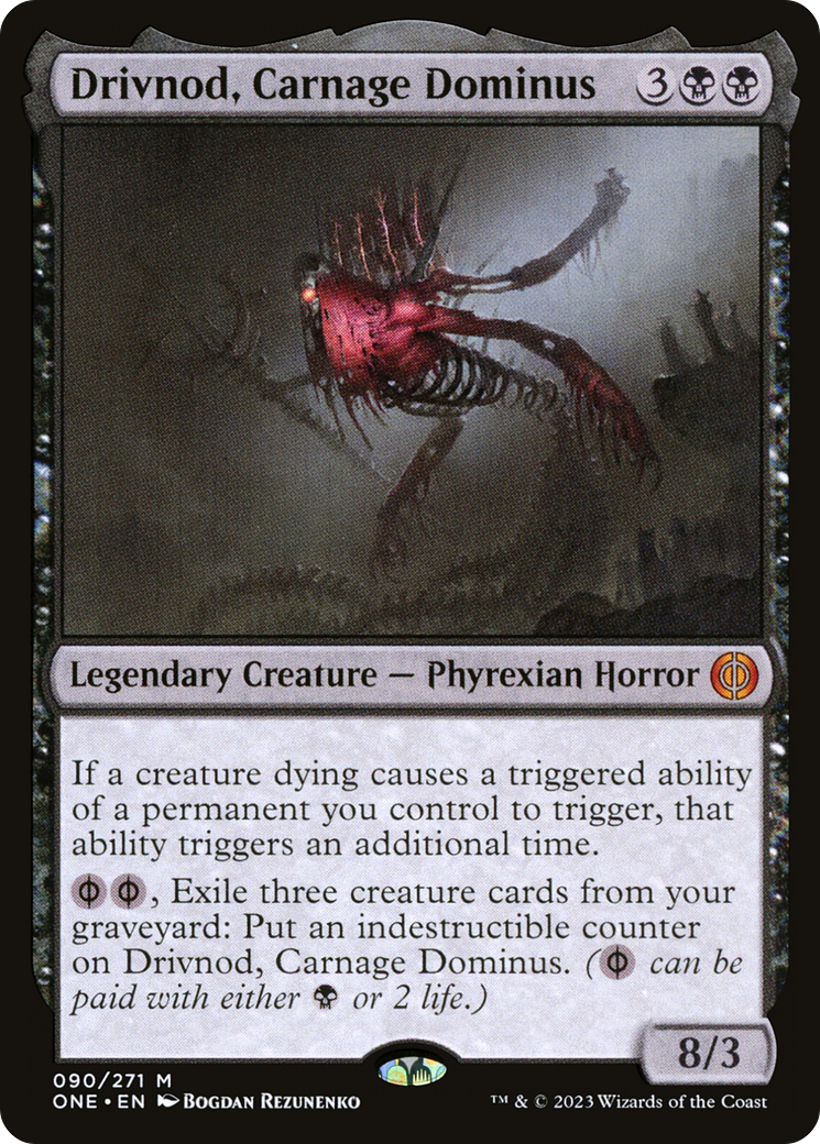 Drivnod, Carnage Dominus (ONE-090)  Foil - Phyrexia: All Will Be One